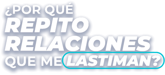 Logo Reto: ¿Por qué Repito Relaciones que me Lastiman? con Loretta Valle