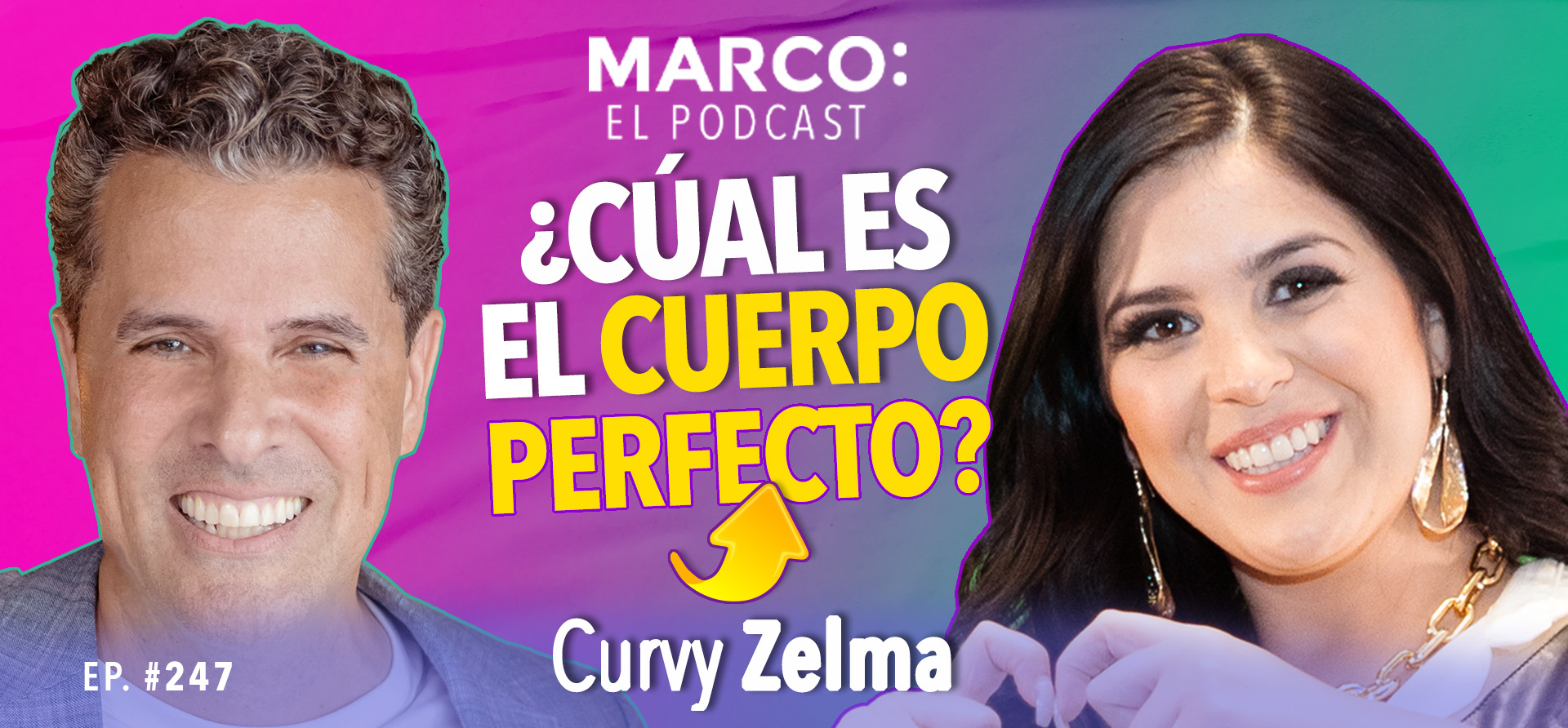 Curvyzelma en El Podcast de Marco Antonio Regil