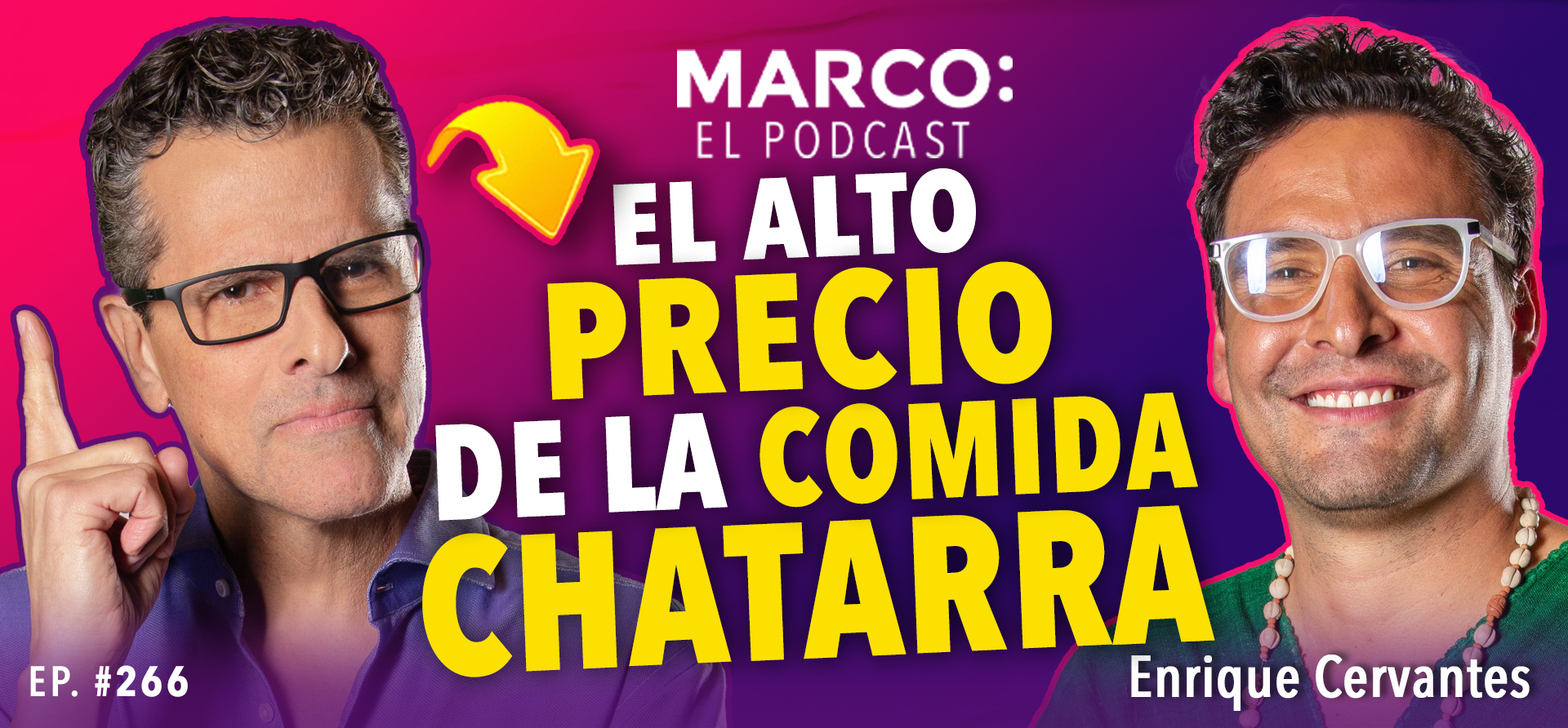 Enrique Cervantes en Marco: El Podcast