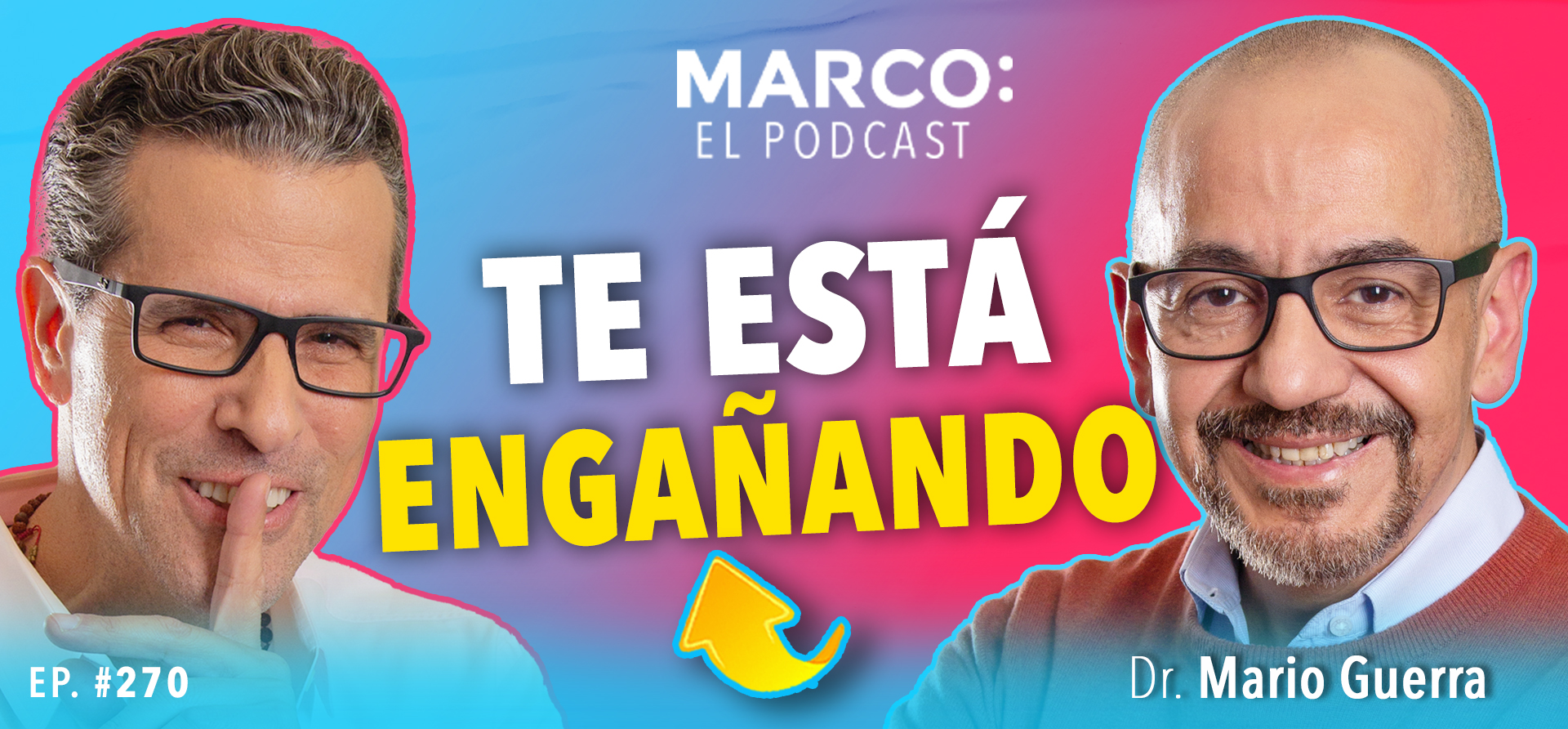 Infidelidad en Marco El Podcast con Mario Guerra