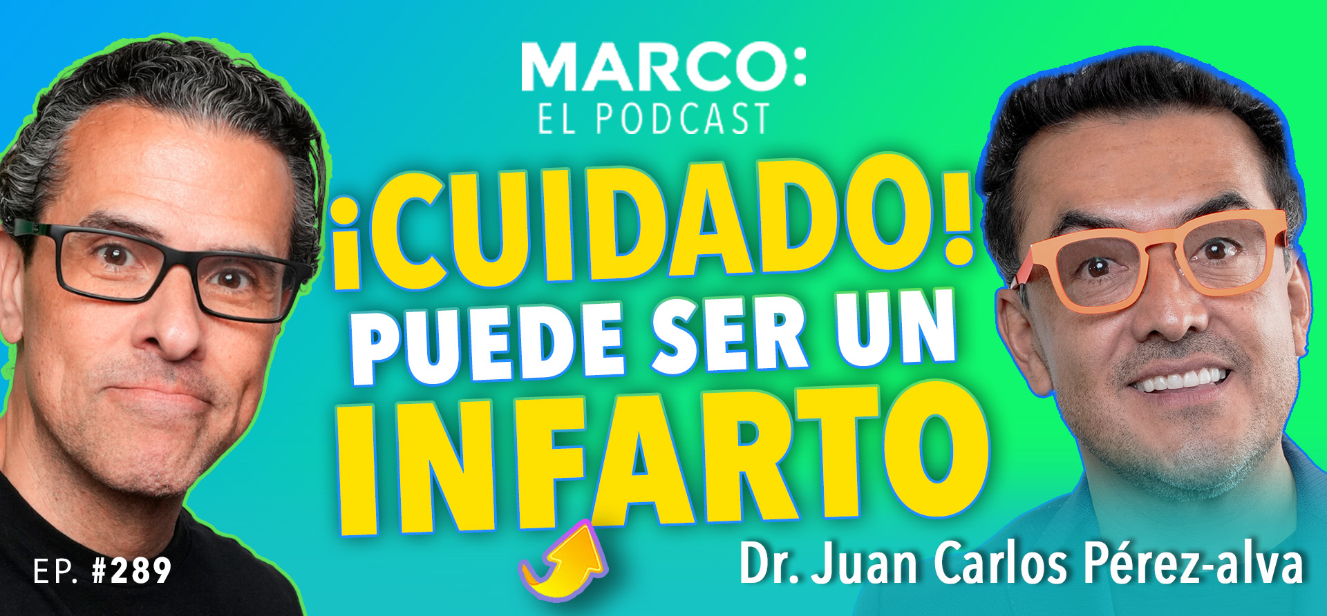 Señales de un infarto Marco El Podcast
