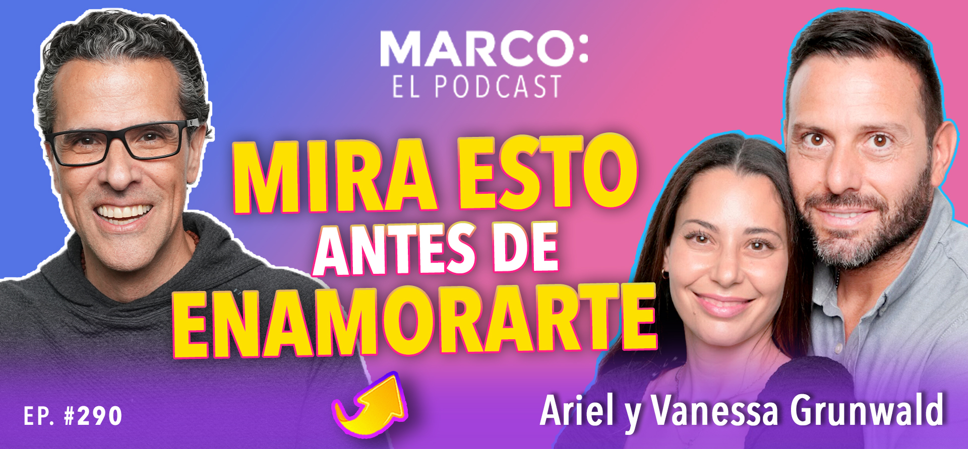 Amor y autoestima en la pareja Marco El Podcast